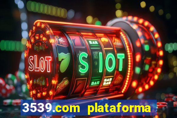 3539.com plataforma de jogos